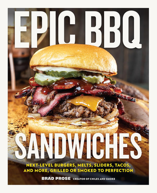 Book cover of 'Epic BBQ Sandwiches' with a detailed sandwich and text about the book's content.